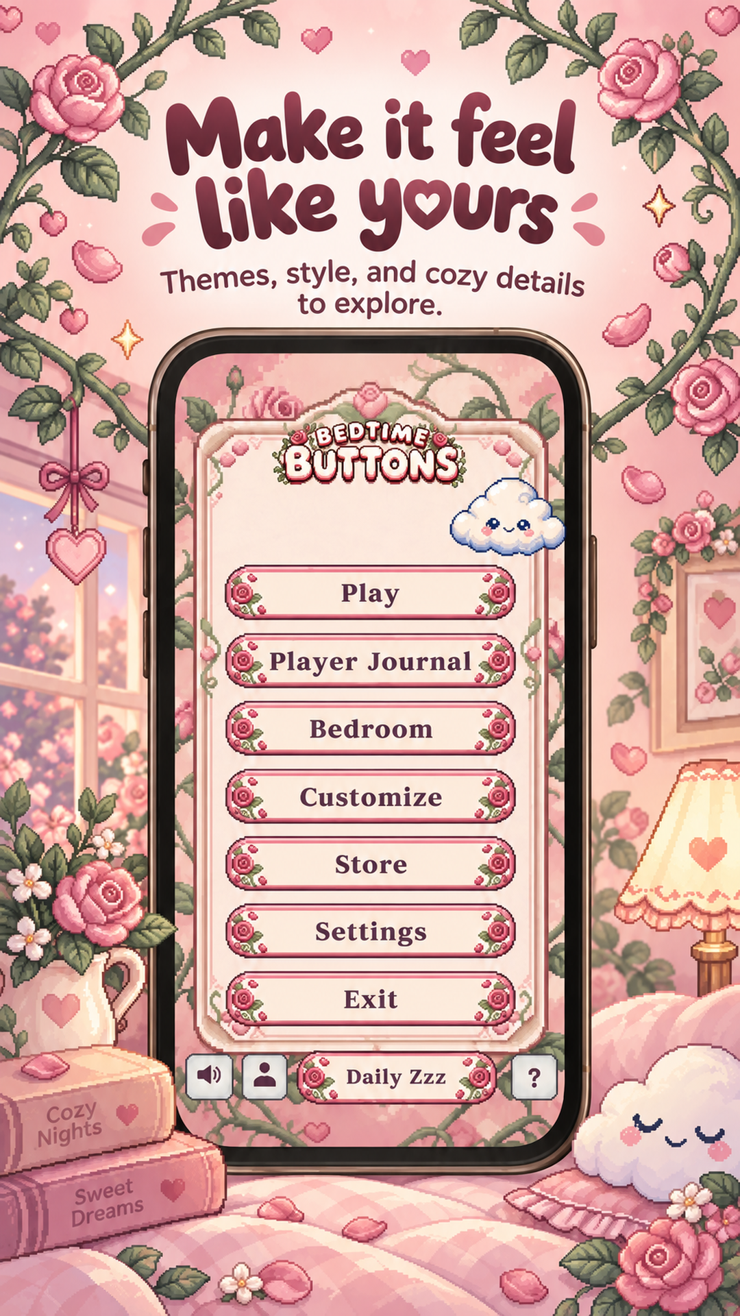 Make it feel like yours. The Rose Garden theme surrounds the Bedtime Buttons menu with pink flowers, hearts and cozy details.