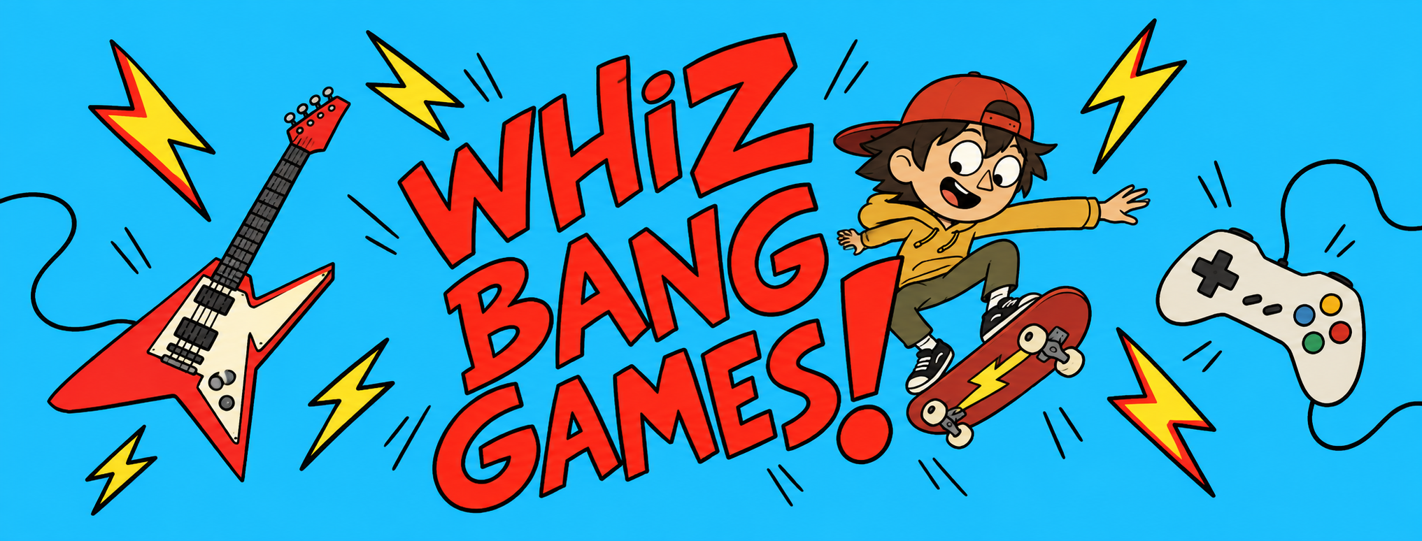 Whiz Bang Games! Hand-drawn red lettering, lightning bolts, a guitar, a game controller and a skateboarder against bright blue.